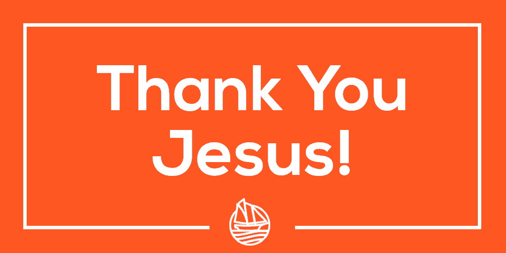 Thank You Jesus!