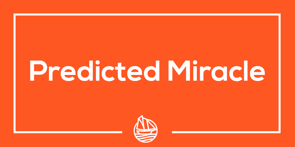 Predicted Miracle