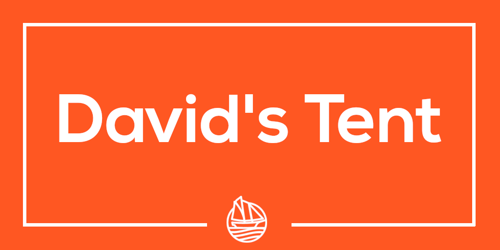 David’s Tent