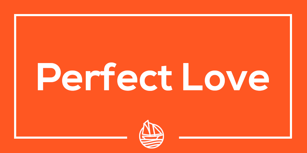 Perfect Love