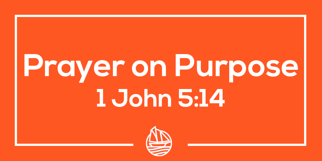 Prayer on Purpose