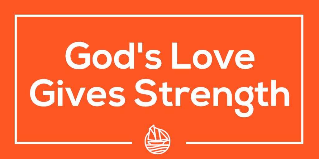 20260913cover God's Love Gives Strength